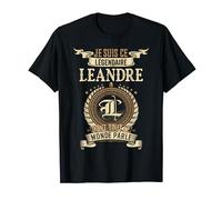Je Suis Ce Légendaire Leandre Dont Tout Le Monde Parle T-Shirt