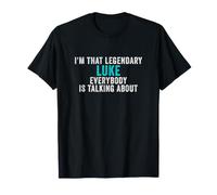 Je suis ce Luke légendaire Dont Tout Le Monde Parle T-Shirt