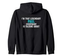 Je suis ce Paul légendaire Dont Tout Le Monde Parle Sweat à Capuche