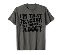 Je suis ce Professeur qu'ils Vous Ont parlé de Funny Back to School T-Shirt
