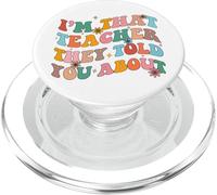 Je suis ce Professeur qu'ils Vous Ont parlé de Funny Sarcastic Teacher PopSockets PopGrip pour MagSafe