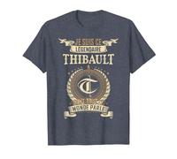 Je suis Ce Thibault Légendaire Dont Tout Le Monde Parle T-Shirt, Homme, Bleu Chiné, M