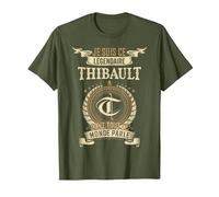 Je suis Ce Thibault Légendaire Dont Tout Le Monde Parle T-Shirt, Homme, Olive, S