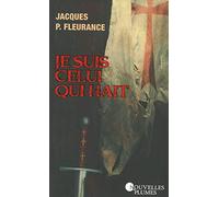 Je suis celui qui hait