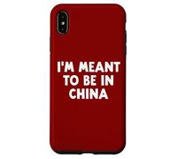 Je suis censé être en Chine Coque pour iPhone XS Max