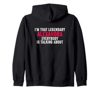 Je suis Cette Alexandra légendaire Dont Tout Le Monde Parle Sweat à Capuche