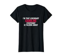 Je suis Cette Caroline légendaire Dont Tout Le Monde Parle T-Shirt