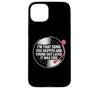 Je suis Cette Chanson Que tu as ignorée et Que tu as découvert Plus Tard qu'il s'agissait d'un Incendie Coque pour iPhone 15 Plus