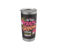 Je suis cette grand-mère folle dont tout le monde t'a parlé Gobelet isotherme en acier inoxydable double paroi