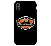 Je suis Charpentier, Je Peux réparer ce Que Votre Mari a « réparé » de façon Amusante Coque pour iPhone X/XS