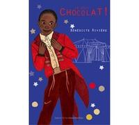 Je suis Chocolat ! Bénédicte Rivière (Auteur)