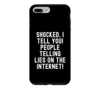 Je suis choquée de Te dire Que des Gens mentent sur Internet Witty Coque pour iPhone 7 Plus/8 Plus