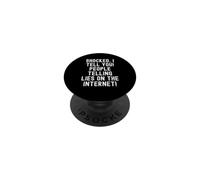 Je suis choquée de Te dire Que des Gens mentent sur Internet Witty PopSockets PopGrip Adhésif