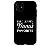 Je suis clairement la Grand-mère, Le Petit-Fils et la Petite-Fille préférés de Nana. Coque pour iPhone 11