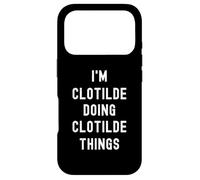 Je suis Clotilde et Je Fais Les Choses de Clotilde. Coque pour iPhone 17 Pro