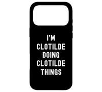 Je suis Clotilde et Je Fais Les Choses de Clotilde. Coque pour iPhone 17 Pro Max