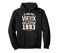 Je suis Collector - Cadeau Anniversaire 32 ans nés en 1993 Sweat à Capuche