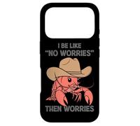 Je suis comme si tu ne t'inquiètes Pas, Puis t'inquiètes, Homard Coque pour iPhone 17 Pro