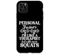 Je suis comme Un thérapeute mais avec Plus de Squats Personal Trainer Coque pour iPhone 11 Pro Max