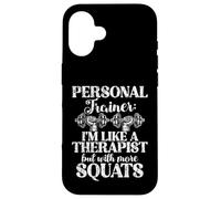 Je suis comme Un thérapeute mais avec Plus de Squats Personal Trainer Coque pour iPhone 16