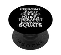 Je suis comme Un thérapeute mais avec Plus de Squats Personal Trainer PopSockets PopGrip Adhésif
