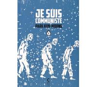 JE SUIS COMMUNISTE VOL 2