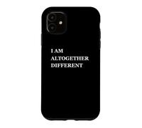 Je suis COMPLÈTEMENT DIFFÉRENT Coque pour iPhone 11