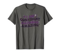 Je suis confiante, capable, motivation incroyable T-Shirt