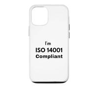 Je suis Conforme à la Norme ISO 14001 - Idée Cadeau de Gestion environnementale Coque pour iPhone 12/12 Pro