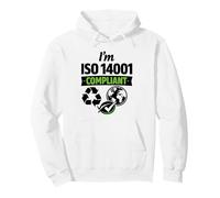 Je suis Conforme à la Norme ISO 14001 - Idée Cadeau de Gestion environnementale Sweat à Capuche