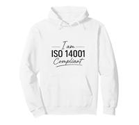 Je suis Conforme à la Norme ISO 14001 - Idée Cadeau de Gestion environnementale Sweat à Capuche