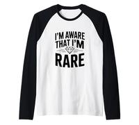 Je suis conscient Que Je suis Une Affirmation de soi Unique et Rare Manche Raglan
