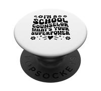 Je suis conseillère Scolaire, Quel est Ton Super Pouvoir PopSockets PopGrip Adhésif