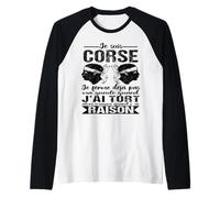 Je suis Corse Humour Corsica Tête De Maure Cadeau Manche Raglan