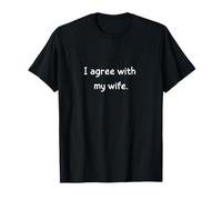Je suis d'accord avec Le Design drôle de Mon Mari de ma Femme T-Shirt