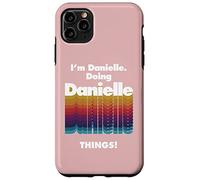 Je suis Danielle Faire Danielle Choses Drôle Nom Grunge Coque pour iPhone 11 Pro Max