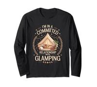 Je suis dans une relation engagée avec Glamping Glamper Manche Longue