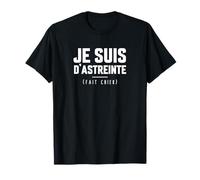 Je suis d'astreinte fait chier humour rigolo T-Shirt