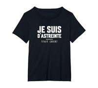 Je suis d'astreinte Fait Chier Humour Rigolo T-Shirt, Femme Grandes Tailles, Noir, 3X