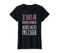 Je Suis De Bonne Humeur T Shirt Femme Manche Courte Humour T-Shirt