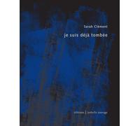 Je suis déjà tombée