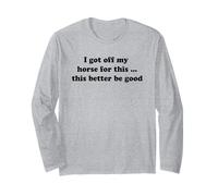 Je suis descendu de Cheval pour ça... ça Vaut Mieux Que ce Soit Bien Manche Longue