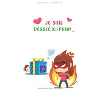 Je Suis Désolé Pour...: Idée Cadeau Fun & Original Pour Demander Pardon
