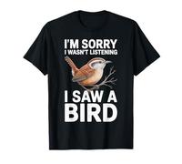 Je suis désolée de ne Pas écouter J'Ai vu Un Troglodyte T-Shirt
