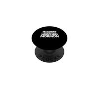 Je suis désolée pour ce Que J'Ai Dit Quand j'étais Mormon drôle PopSockets PopGrip Adhésif