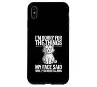 Je suis désolée pour ce Que Mon Visage a Dit Pendant Que tu parlais Coque pour iPhone XS Max