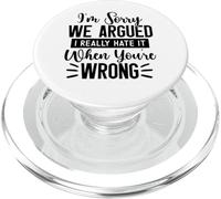 Je suis désolée Que Nous ayons discuté, Je déteste Vraiment Quand tu Te trompes PopSockets PopGrip pour MagSafe