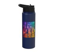 Je suis désolée que tu aies failli mourir en cours de zouk aujourd'hui Stainless Steel Insulated Water Bottle