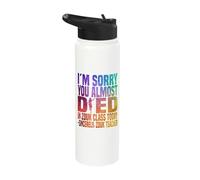 Je suis désolée que tu aies failli mourir en cours de zouk aujourd'hui Stainless Steel Insulated Water Bottle