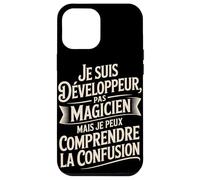 Je Suis Développeur Pas Magicien Comprendre Coque pour iPhone 12 Pro Max